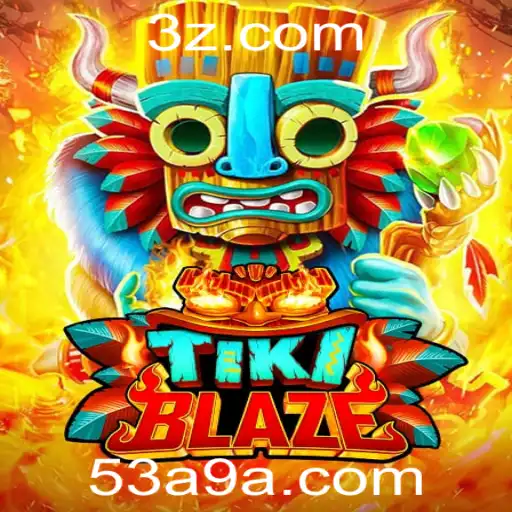 Descubra o Universo Exótico de TikiBlaze e a Dinâmica do 53a9 Bet