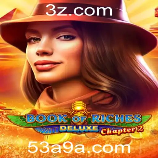 Descubra as Aventuras de 'Book of Riches Deluxe Chapter 2' e Conquiste Tesouros Antigos