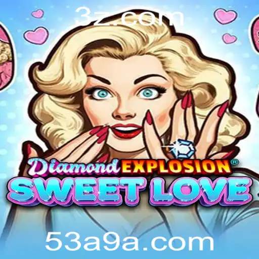 DiamondExplosionSweetLove: Uma Jornada Brilhante no Mundo dos Jogos